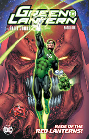 Green Lantern by Geoff Johns Book Four by Geoff Johns, Shannon Davis, Ivan Reis, Mike McKone, 9781779527950