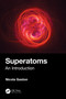 Superatoms (An Introduction) by Nicola Gaston, 9781032417226