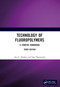 Technology of Fluoropolymers (A Concise Handbook) by Jiri G. Drobny, Sina Ebnesajjad, 9781032068862