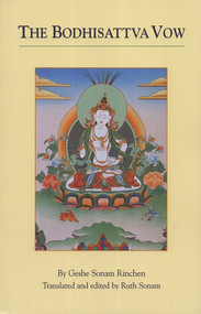 The Bodhisattva Vow - 9781559391504 by Geshe Sonam Rinchen, Ruth Sonam, Ruth Sonam, 9781559391504