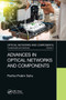 Advances in Optical Networks and Components by Partha Pratim Sahu, 9781032654584