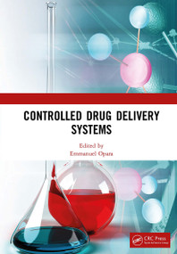 Controlled Drug Delivery Systems by Emmanuel Opara, 9781032653921