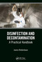 Disinfection and Decontamination (A Practical Handbook) by Jeanne Moldenhauer, 9781032653150