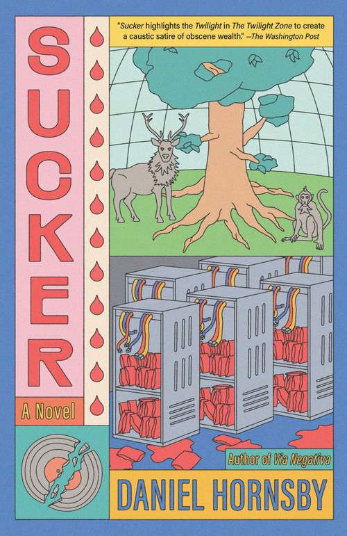 Sucker (A Novel) - 9780593469682 by Daniel Hornsby, 9780593469682