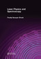 Laser Physics and Spectroscopy by Pradip Narayan Ghosh, 9781032653372