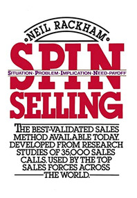SPIN Selling by Neil Rackham, 9780070511132