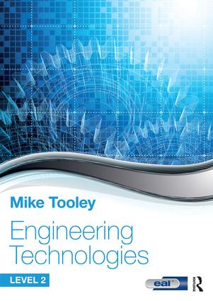 Engineering Technologies (Level 2) by Mike Tooley, 9781138674479