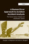 A Human Error Approach to Aviation Accident Analysis (The Human Factors Analysis and Classification System) by Douglas A. Wiegmann, Scott A. Shappell, 9780754618737