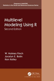 Multilevel Modeling Using R - 9781138480674 by W. Holmes Finch, Jocelyn E. Bolin, Ken Kelley, 9781138480674