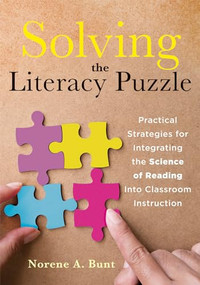 Solving the Literacy Puzzle by Norene A. Bunt, 9781958590874