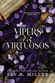 Vipers and Virtuosos - 9781464233166 by Sav R. Miller, 9781464233166