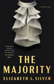 The Majority (A Novel) - 9780593331095 by Elizabeth L. Silver, 9780593331095