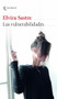 Las vulnerabilidades / Vulnerabilities (Spanish Edition) by Elvira Sastre, 9786073910149
