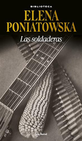Las soldaderas / Women of the Mexican Revolution (Spanish Edition) by Elena Poniatowska, 9786073906142