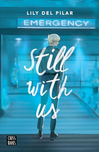 Still with us (Spanish Edition) by Lily del Pilar, 9786073908986