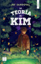 La teoría de Kim II /  Kim's Theory II (Spanish Edition) by Jay Sandoval, 9786073911726