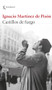 Castillos de fuego / Fire Castles (Spanish Edition) by Ignacio Martínez de Pisón, 9786073902960