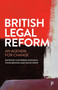 British Legal Reform (An Agenda for Change) by Catherine Atkinson, Thom Brooks, David Drew, 9781447375418