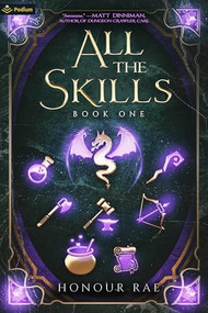 All the Skills (A Deck-Building LitRPG) by Honour Rae, 9781039470217
