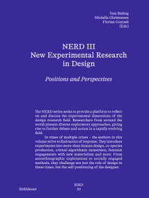 NERD - New Experimental Research in Design 3 (Positions and Perspectives) by Tom Bieling, Michelle Christensen, Florian Conradi, 9783035628807