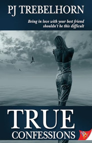 True Confessions - 9781602822160 by PJ Trebelhorn, 9781602822160