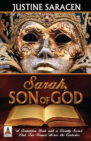 Sarah, Son of God by Justine Saracen, 9781602822122