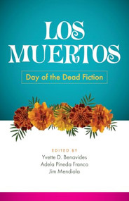 Los Muertos (Day of the Dead Fiction) by Adela Pineda Franco, 9781595343130