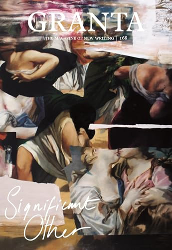 Granta 168: Significant Other by Thomas Meaney, 9781909889668