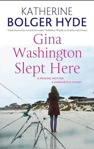 Gina Washington Slept Here by Katherine Bolger Hyde, 9781448311873