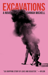 Excavations (A Novel) - 9780593596074 by Hannah Michell, 9780593596074