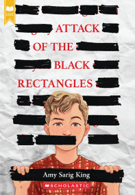 Attack of the Black Rectangles (Scholastic Gold) - 9781338680539 by A. S. King, 9781338680539