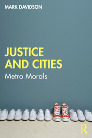 Justice and Cities (Metro Morals) by Mark Davidson, 9780367486181