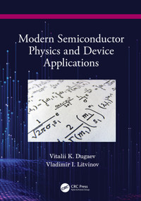Modern Semiconductor Physics and Device Applications by Vitalii Dugaev, Vladimir Litvinov, 9780367250805
