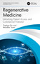 Regenerative Medicine (Unlocking Patient Access and Commercial Potential) by Tingting Qiu, Mondher Toumi, 9781032431987