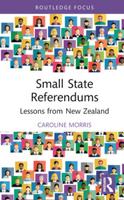 Small State Referendums (Lessons from New Zealand) by Caroline Morris, 9781032741956