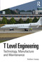 T Level Engineering (Technology, Manufacture and Maintenance) - 9781032257501 by Andrew Livesey, 9781032257501
