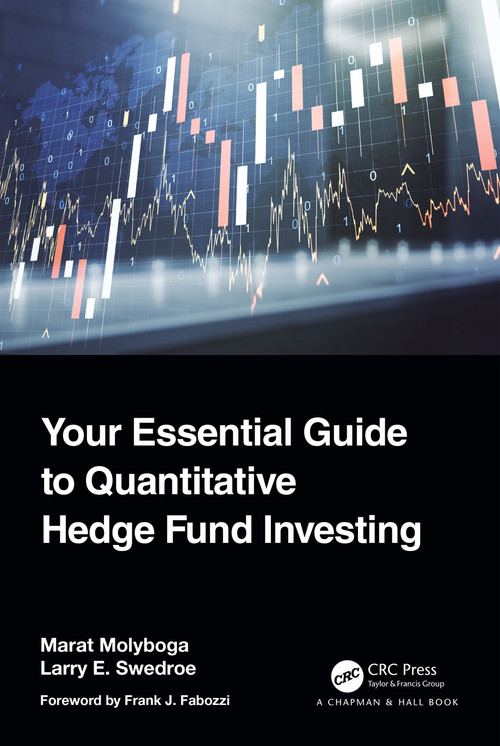 Your Essential Guide to Quantitative Hedge Fund Investing by Marat Molyboga, Larry E. Swedroe, 9780367776091