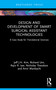 Design and Development of Smart Surgical Assistant Technologies (A Case Study for Translational Sciences) by Jeff J.H. Kim, Richard Um, Rajiv R. Iyer, Nicholas Theodore, Amir Manbachi, 9781032168722