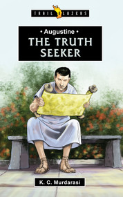 Augustine: The Truth Seeker - 9781781912966 by K. C. Murdarasi, 9781781912966