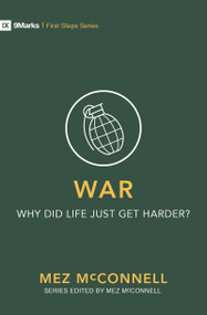 War - Why Did Life Just Get Harder? by Mez McConnell, 9781527102972