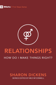 Relationships - How Do I Make Things Right? by Sharon Dickens, 9781527104716