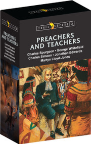 Trail Blazer Preachers & Teachers Box Set 3 (Charles Spurgeon, Charles Simeon, Martyn Lloyd-Jones, George Whitefield, and Jonathan Edwards) by George F. MacLean, Christopher Catherwood, Christian George, Lucille Travis, 9781527111271