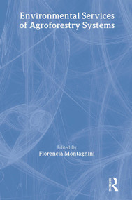 Environmental Services of Agroforestry Systems by Yale University, Florencia Montagnini, 9781560221302