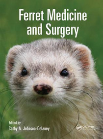 Ferret Medicine and Surgery by Cathy Johnson-Delaney, 9780367112455