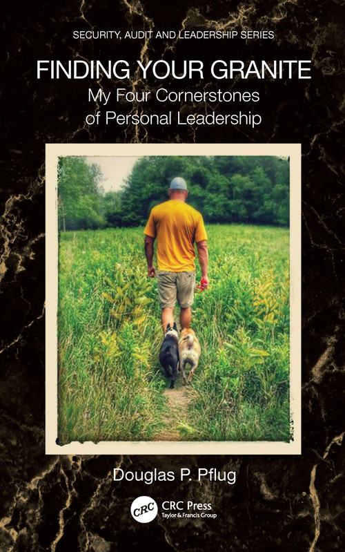 Finding Your Granite (My Four Cornerstones of Personal Leadership) - 9781032034102 by Douglas P. Pflug, 9781032034102