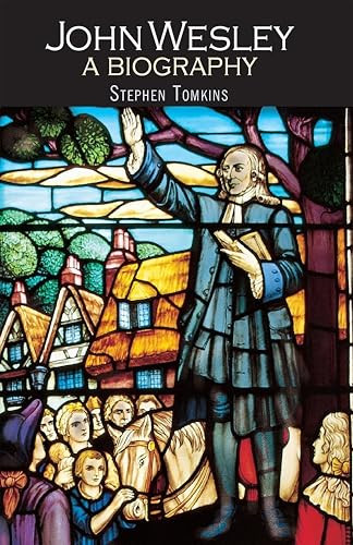 John Wesley by Stephen Tomkins, 9780745950785