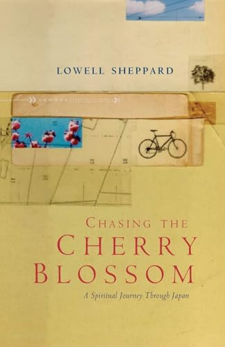 Chasing the Cherry Blossom by Lowell Sheppard, 9780745950310