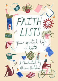 Faith Lists (Your Spiritual Life in Lists) by Olivia Holden, 9780281082049