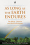 As Long as the Earth Endures (The Bible, Creation And The Environment) by Jonathan A Moo, Robin Routledge, 9781783590384