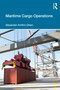 Maritime Cargo Operations by Alexander Arnfinn Olsen, 9781032406961